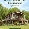 Maison bioclimatique en bois dans un cadre naturel en Aquitaine