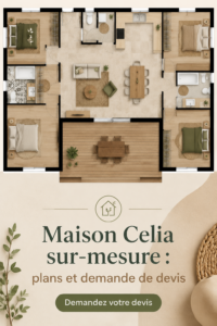 Maison sur-mesure Celia avec design moderne et spacieux