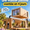 Maison passive construite en 4 jours, montrant une architecture moderne et écologique
