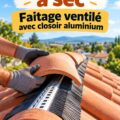 Image montrant un faitage ventilé fraîchement installé sur un toit de maison, soulignant son aspect pratique et esthétique.